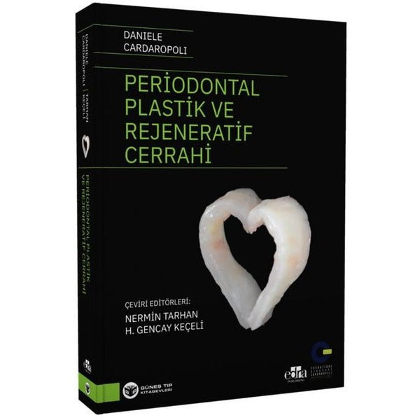Periodontal Plastik ve Rejeneratif Cerrahi | Güneş Tıp Kitabevleri (İnce Kapak)
