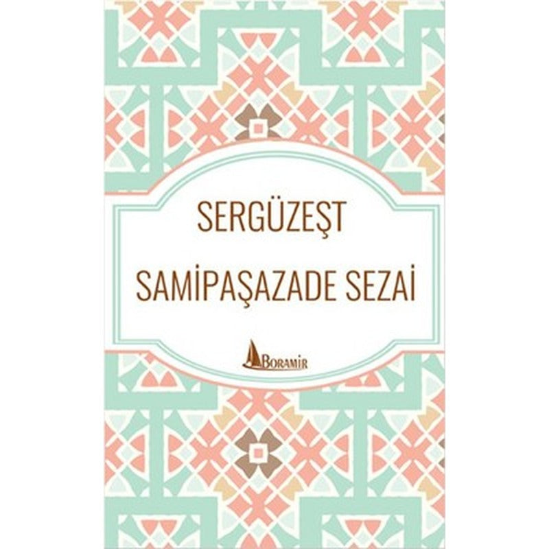 Sergüzeşt | Boramir Yayınları
