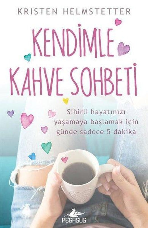 Kendimle Kahve Sohbeti | Pegasus (İnce Kapak)