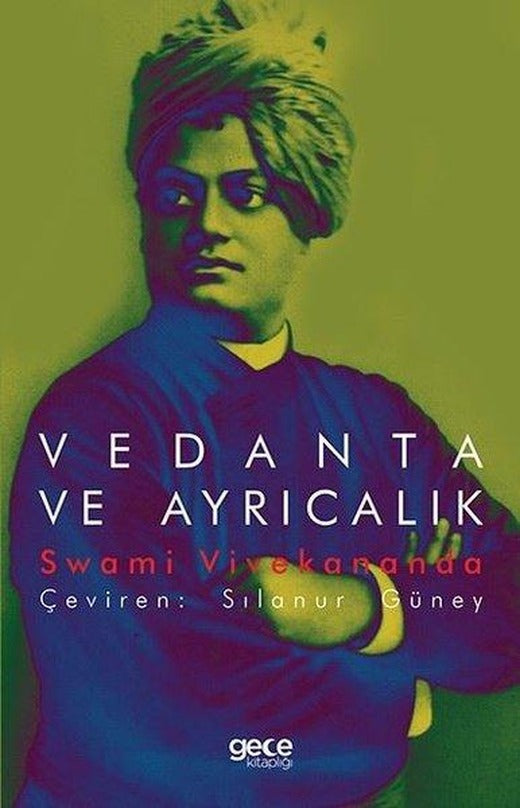 Vedanta Ve Ayrıcalık | Gece Kitaplığı (İnce Kapak)