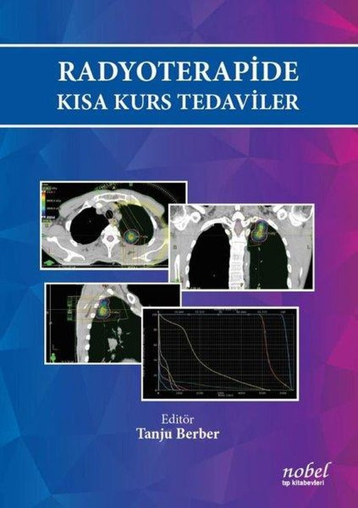 Radyoterapide Kısa Kurs Tedaviler | Nobel Tıp Kitabevleri (İnce Kapak)