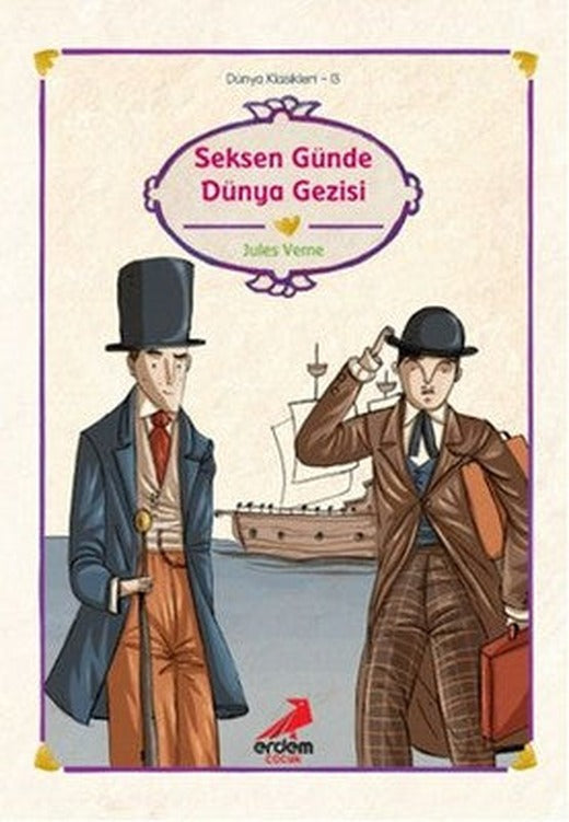 Seksen Günde Dünya Gezisi | Erdem Çocuk