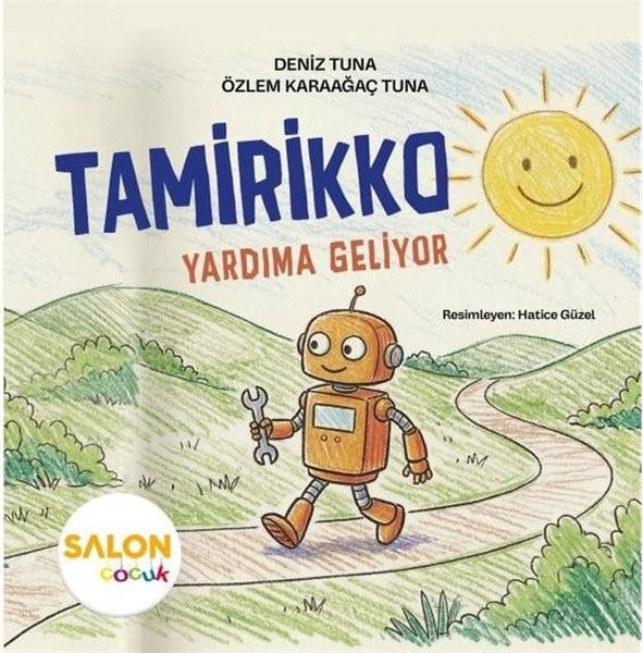 Tamirikko - Yardıma Geliyor | Salon Yayınları - Çocuk (Ciltsiz)