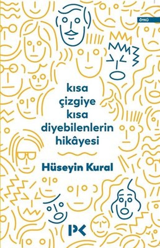 Kısa Çizgiye Kısa Diyebilenlerin Hikayesi | Profil Kitap