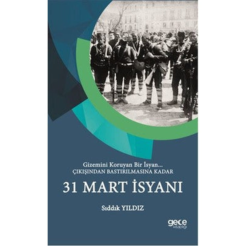 31 Mart İsyanı | Gece Kitaplığı