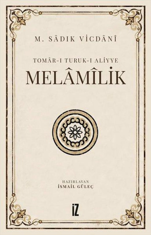 Tomar-ı Turuk-ı Aliyye: Melamilik | İz Yayıncılık (e-Kitap)