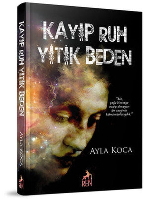 Kayıp Ruh Yitik Beden | Ren Kitap