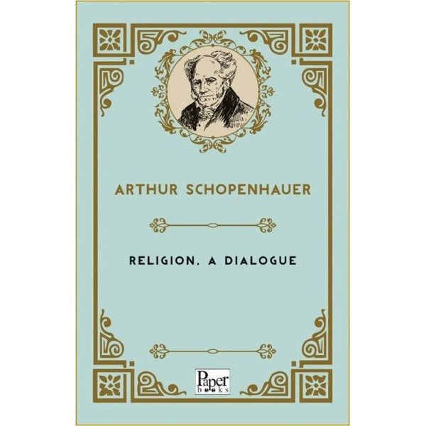 Religion a Dialogue | Paper Books (İnce Kapak)