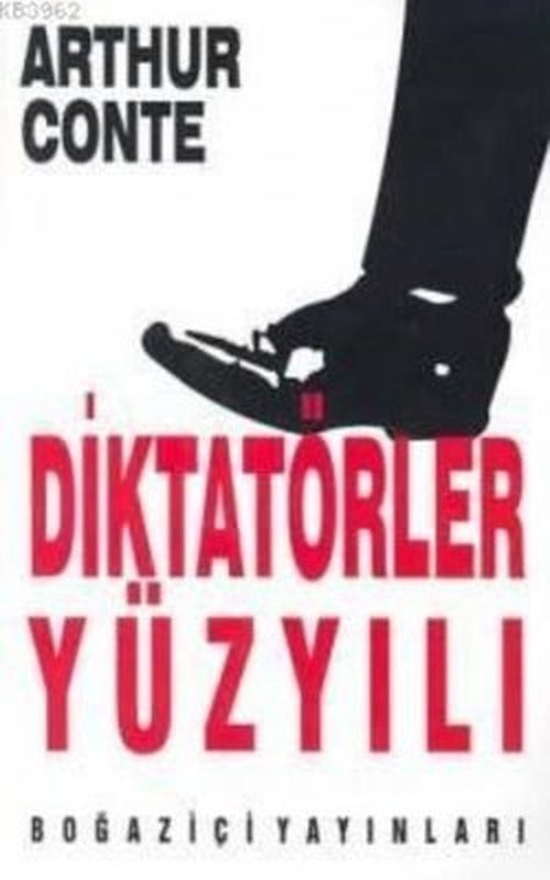 Diktatörler Yüzyılı | Boğaziçi Yayınları