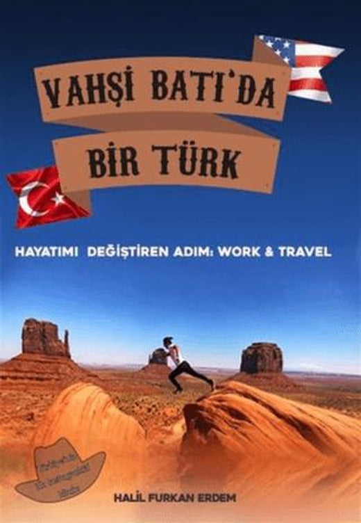 Vahşi Batı'da Bir Türk Hayatımı Değiştiren Adım | Platanus Publishing (Ciltsiz)