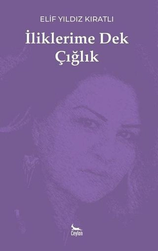 İliklerime Dek Çığlık