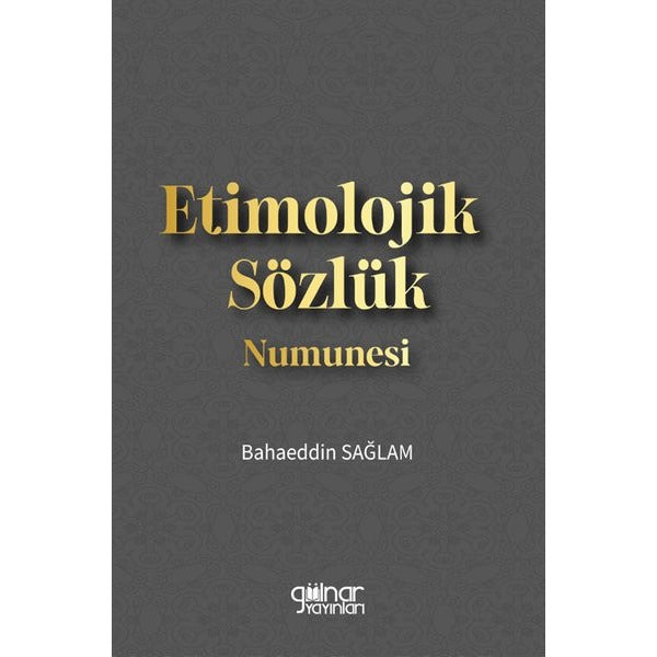 Etimolojik Sözlük Numunesi
