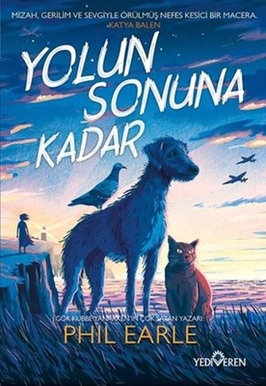 Yolun Sonuna Kadar | Yediveren Yayınları (İnce Kapak)
