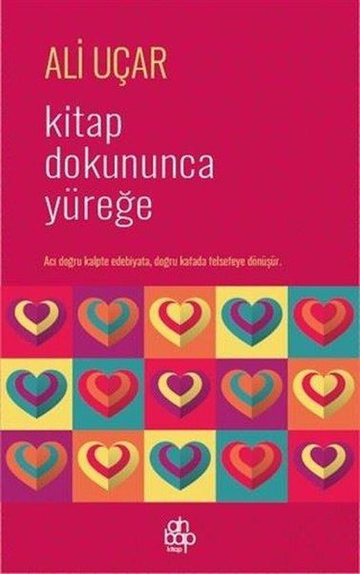 Kitap Dokununca Yüreğe | Ahbap Kitap (İnce Kapak)