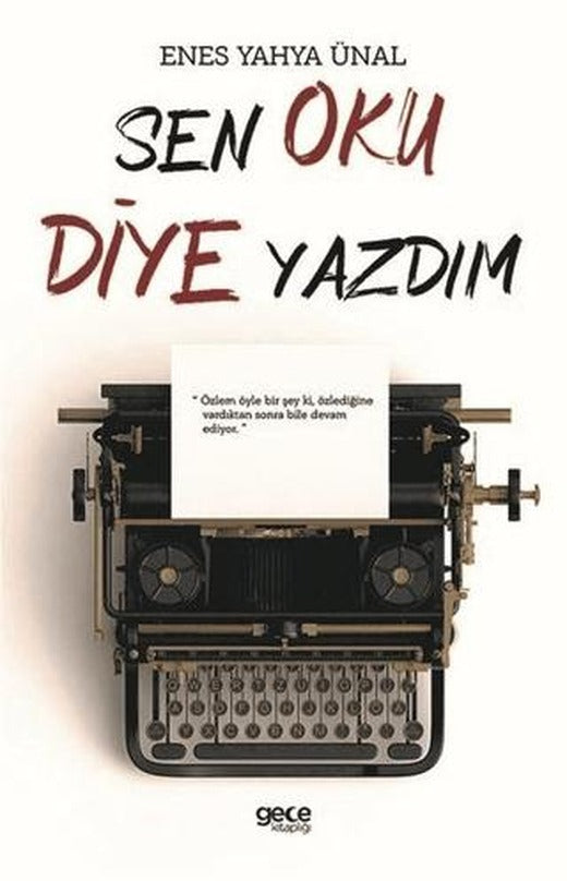 Sen Oku Diye Yazdım | Gece Kitaplığı (Ciltsiz)