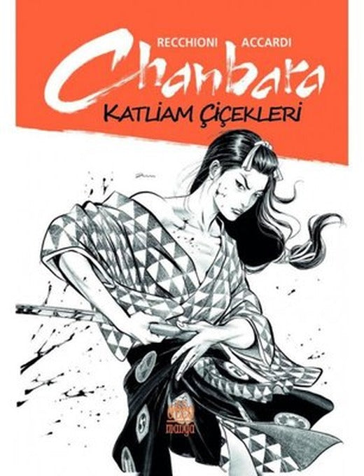 Chanbara - Katliam Çiçekleri | Otto Manga