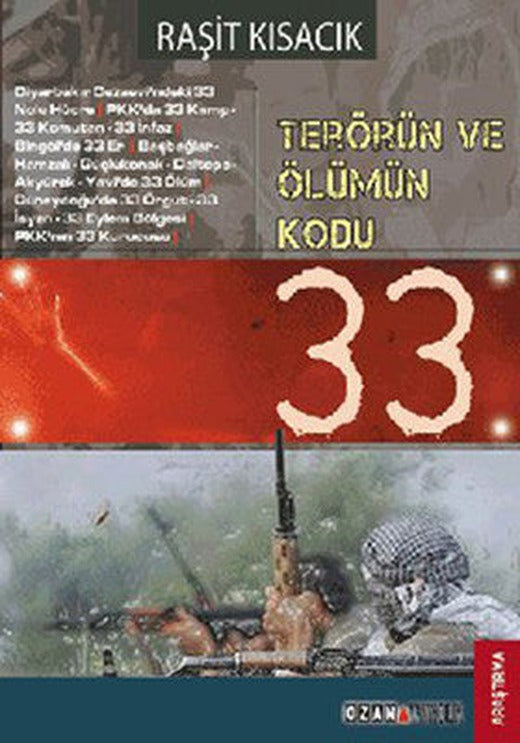 Terörün ve Ölümün Kodu 33 | Ozan Yayıncılık