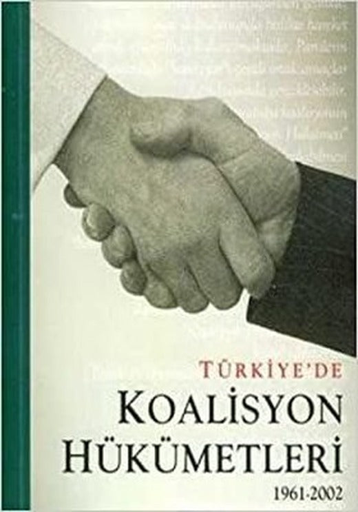 Türkiye'de Koalisyon Hükümetleri 1961 - 2002 | Büke Yayıncılık