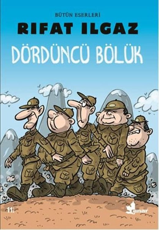 Dördüncü Bölük | Çınar Yayınları (İnce Kapak)