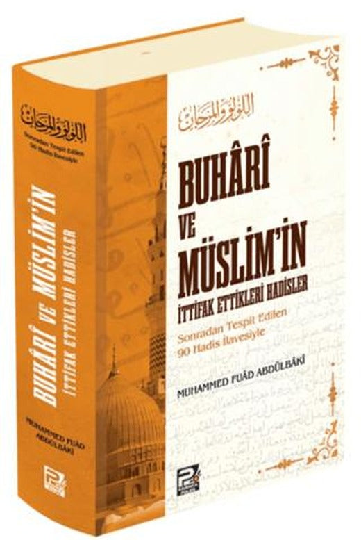 Buhari ve Müslim'in İttifak Ettikleri Hadisler | Karınca & Polen Yayınları (Ciltli)