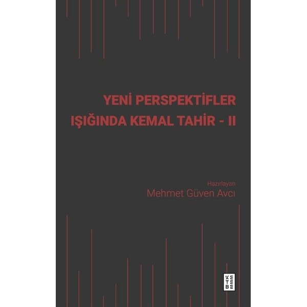 Yeni Perspektifler Işığında Kemal Tahir 2 | Ketebe (İnce Kapak)