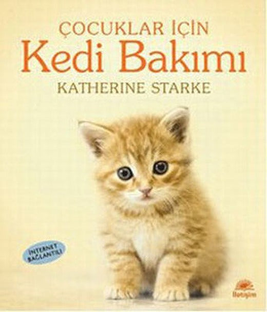 Çocuklar İçin Kedi Bakımı | İletişim Yayınları