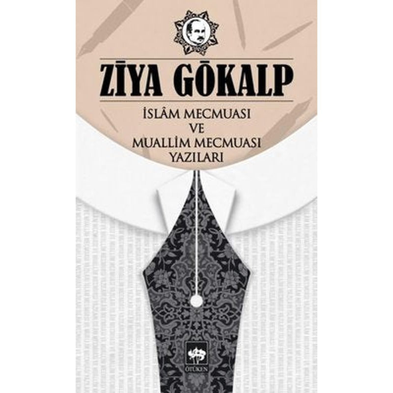 İslam Mecmuası ve Muallim Mecmuası Yazıları | Ötüken Neşriyat Yayınları