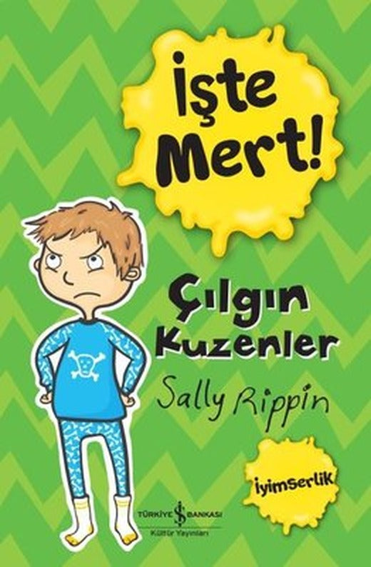 İşte Mert! Çılgın Kuzenler | İş Bankası Kültür Yayınları