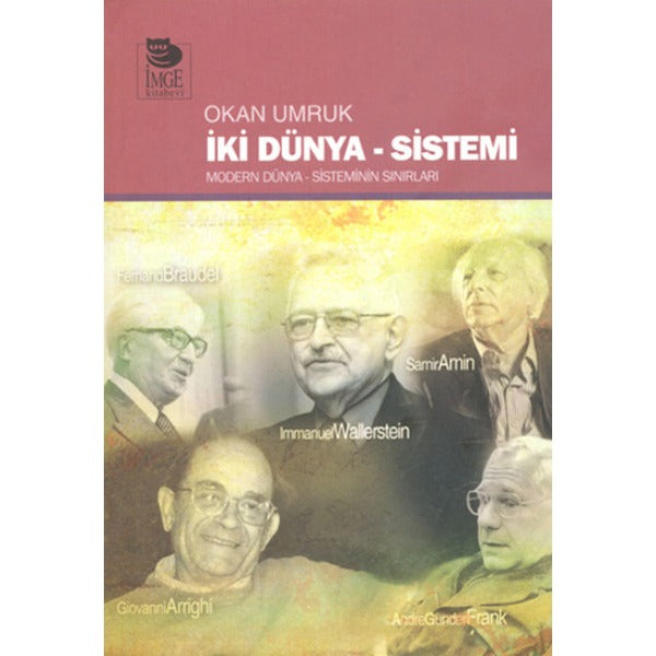 İki Dünya Sistemi | İmge Kitabevi Yayınları (Ciltsiz)