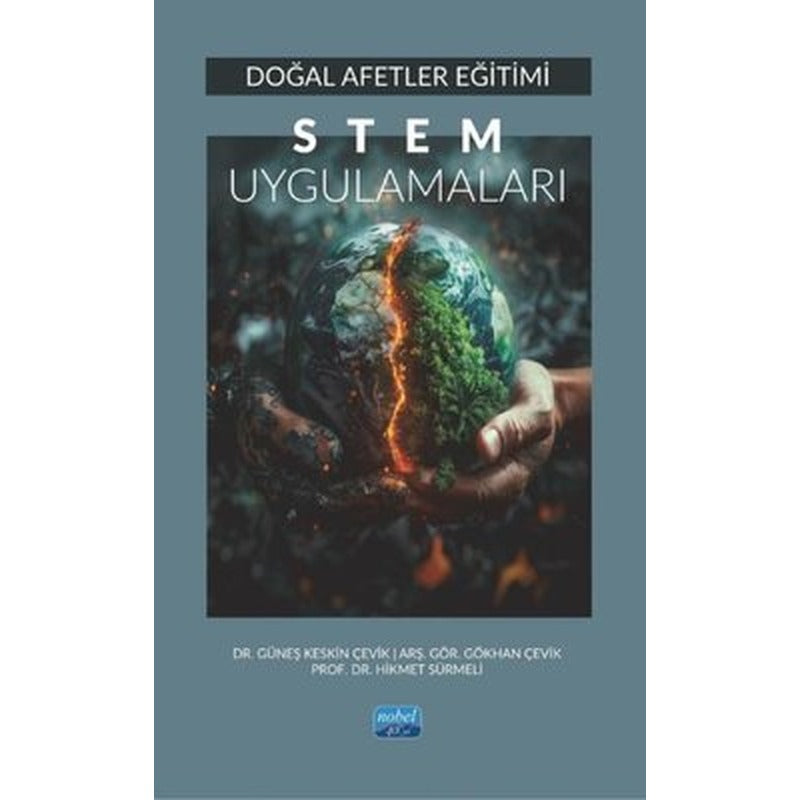 STEM Uygulamaları - Doğal Afetler Eğitimi | Nobel Akademik Yayıncılık (İnce Kapak)