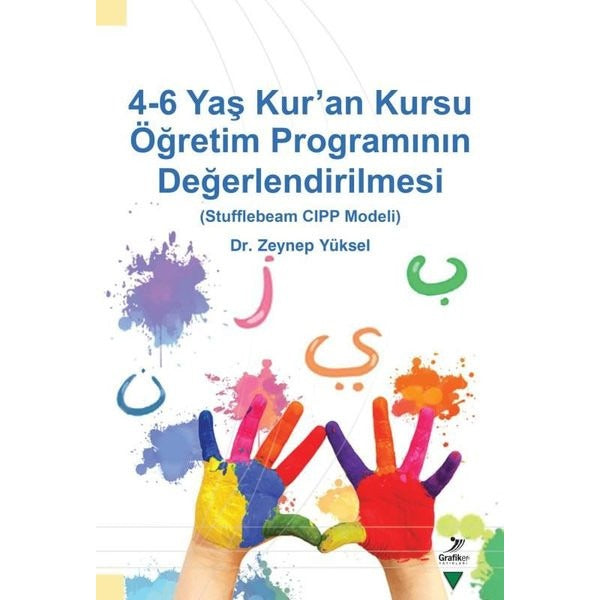 4-6 Yaş Kur’an Kursu Öğretim Programının Değerlendirilmesi