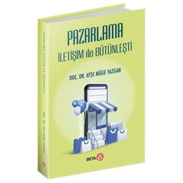 Pazarlama İletişim İle Bütünleşti | Beta Yayınları