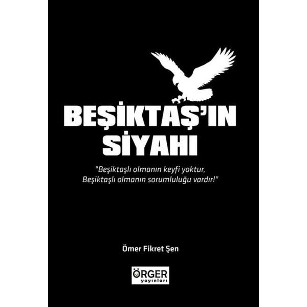 Beşiktaş’ın Siyahı