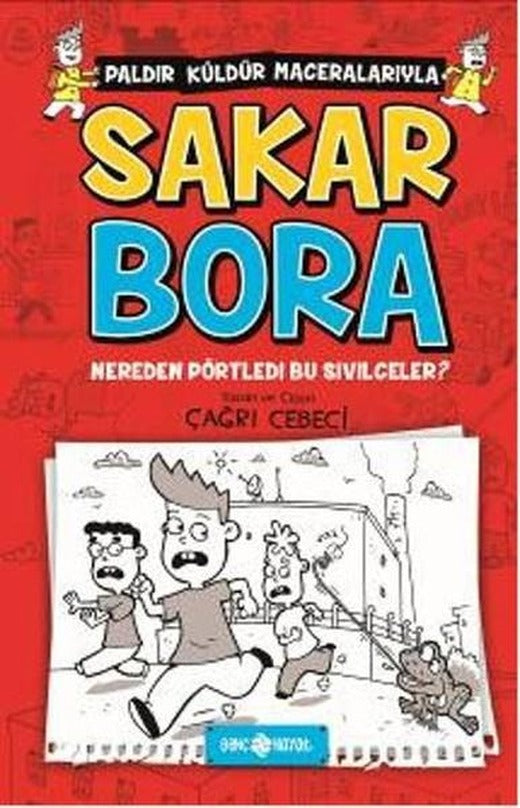 Sakar Bora 1-Nereden Pörtledi Bu Sivilceler? | Genç Hayat (İnce Kapak)