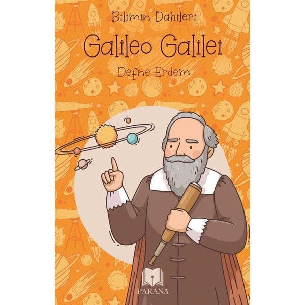 Galileo Galilei - Bilimin Dahileri | Parana (İnce Kapak)