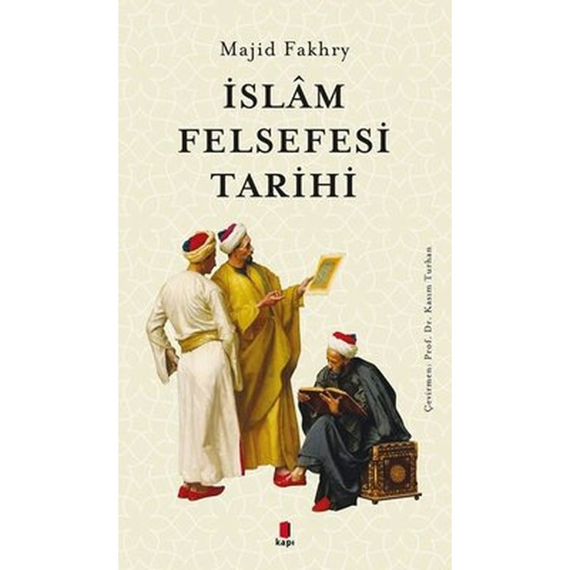 İslam Felsefesi Tarihi | Kapı Yayınları