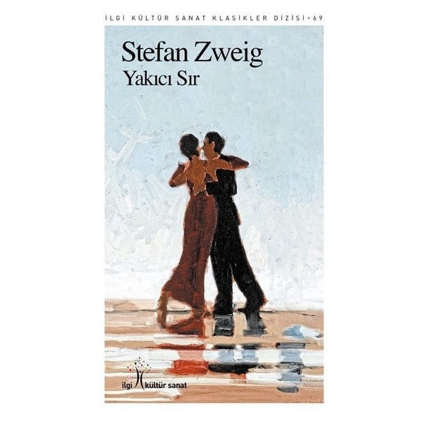 Yakıcı Sır | İlgi Kültür Sanat Yayınları (Ciltsiz)