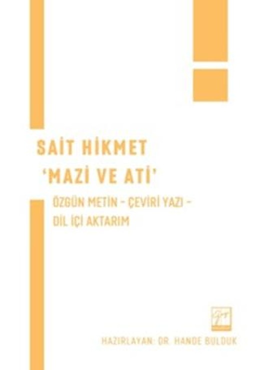 Sait Hikmet 'Mazi ve Ati'