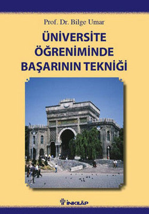 Üniversite Öğreniminde Başarının Tekniği | İnkılap Yayınları