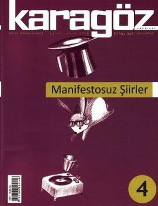 Karagöz Dergisi Sayı: 4 | Karagöz Edebiyat Dergisi (Ciltsiz)