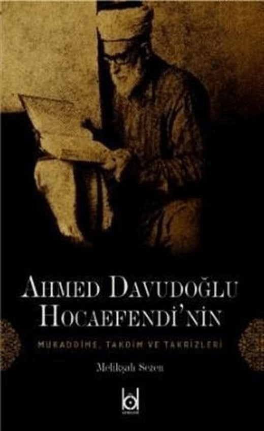Ahmet Davudoğlu Hocaefendi'nin Mukaddime, Takdim ve Takrizleri