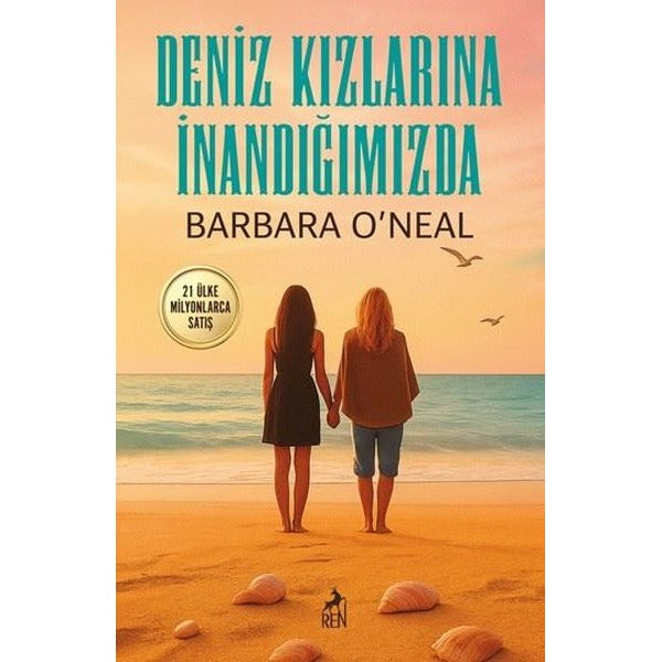 Deniz Kızlarına İnandığımızda | Ren Kitap (İnce Kapak)