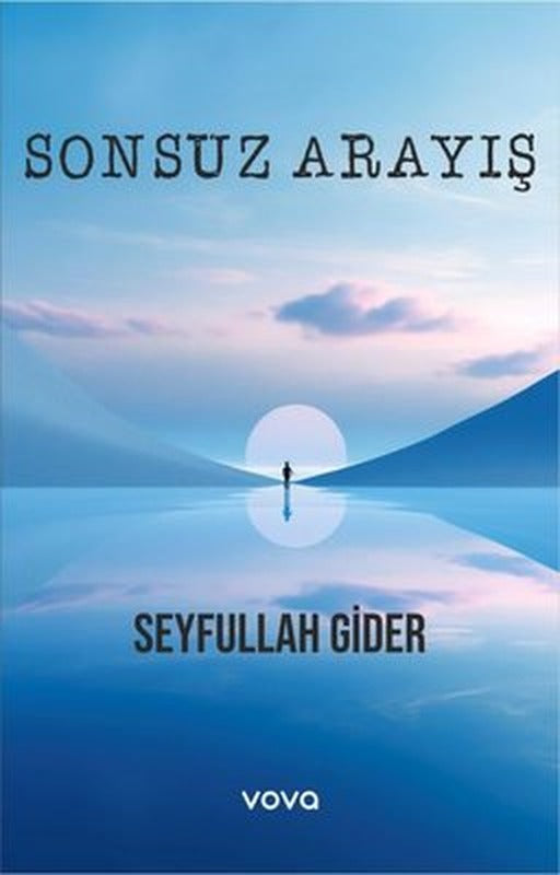 Sonsuz Arayış | Vova Yayınları (İnce Kapak)