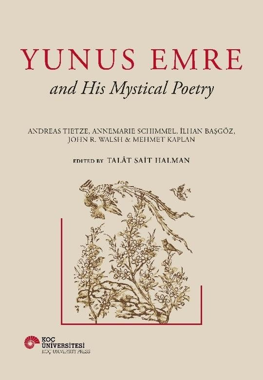 Yunus Emre and His Mystical Poetry | Koç Üniversitesi Yayınları