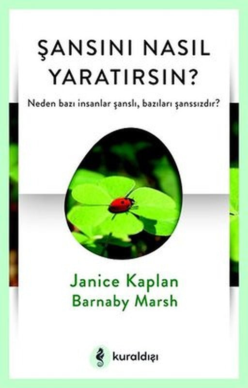 Şansını Nasıl Yaratırsın? | Kuraldışı Yayınları
