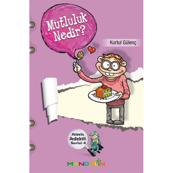 Felsefe Dedektifi Serisi - 4 Mutluluk Nedir? | Mandolin