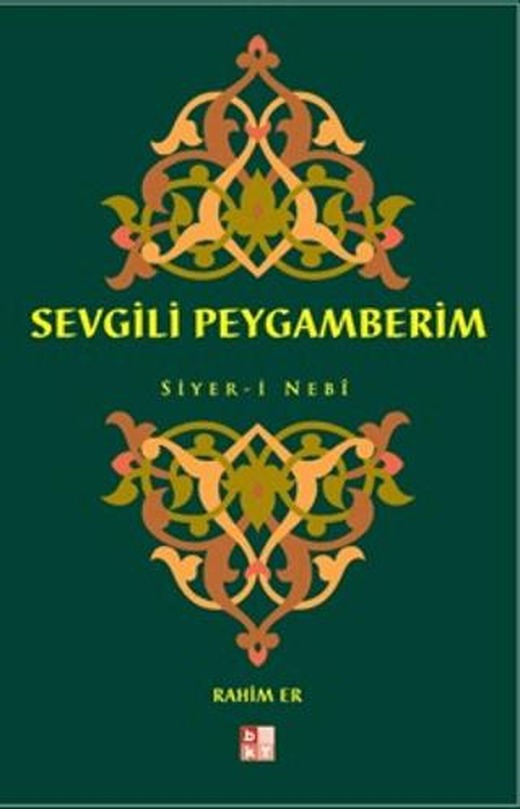 Sevgili Peygamberim Siyer-i Nebi