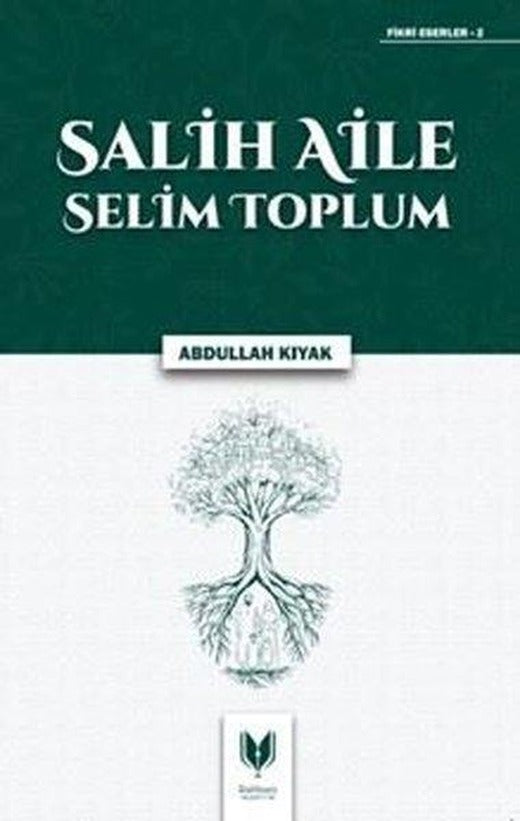 Salih Aile Selim Toplum | Rabbani Yayınevi (İnce Kapak)