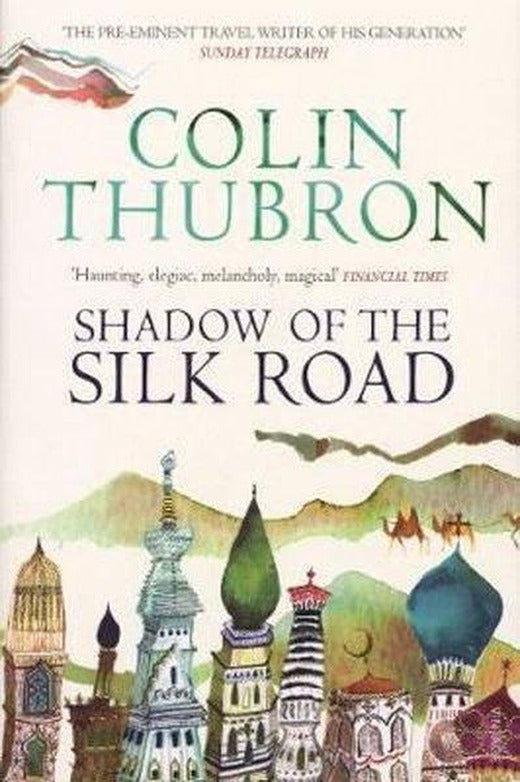 Shadow of the Silk Road | Vintage (İnce Kapak)