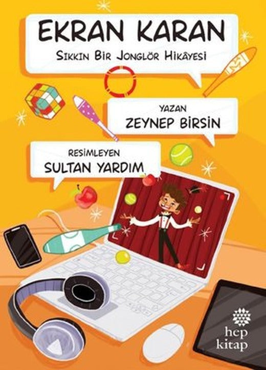 Ekran Karan - Sıkkın Bir Jonglör Hikayesi | Hep Kitap